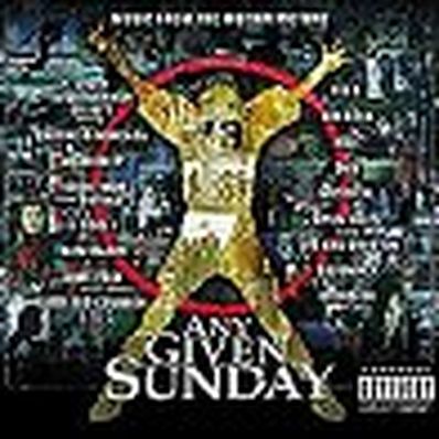 ANY GIVEN SUNDAY - SOUNDTRACK Artisti Vari