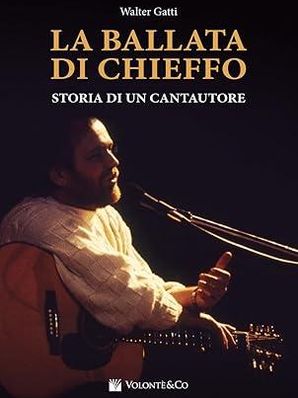 LA BALLATA DI CHIEFFO Walter Gatti