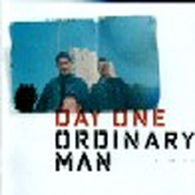 ORDINARY MAN Day One Day