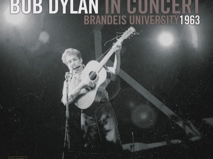 La storia di "In Concert - Brandeis University 1963" di Bob Dylan La storia di "In Concert - Brandeis University 1963" di Bob Dylan