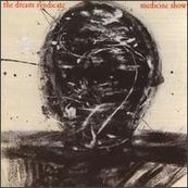 Dream Syndicate - MEDICINE SHOW (REISSUE)