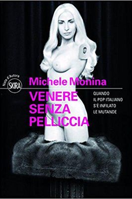 VENERE SENZA PELLICCIA Michele Monina
