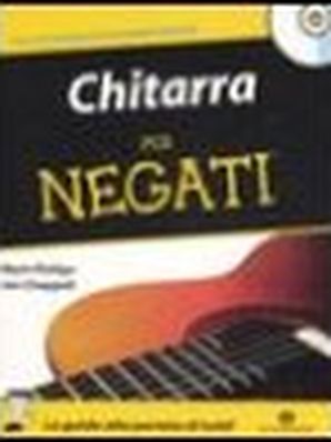 CHITARRA PER NEGATI John Phillips – Jon Chappel 