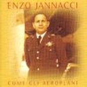 Enzo Jannacci - COME GLI AEROPLANI