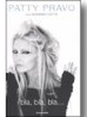BLA, BLA, BLA... Patty Pravo – Massimo Cotto
