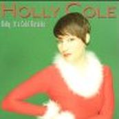Holly Cole - BABY, IT&#039;S COLD OUTSIDE