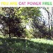 Cat Power - YOU ARE FREE