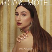 Laila Al Habash - MYSTIC MOTEL Laila Al Habash - MYSTIC MOTEL