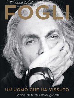UN UOMO CHE HA VISSUTO Riccardo Fogli