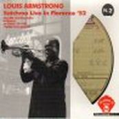 Louis Armstrong - SATCHMO LIVE IN FLORENCE '52 Louis Armstrong - SATCHMO LIVE IN FLORENCE '52