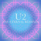 U2 - THE ETERNAL REMIXES