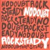 No Doubt - ROCK STEADY