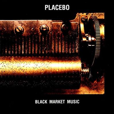 BLACK MARKET MUSIC Placebo