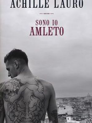 SONO IO AMLETO Achille Lauro