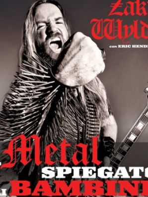 IL METAL SPIEGATO AI BAMBINI Zakk Wylde & Eric Hendrix