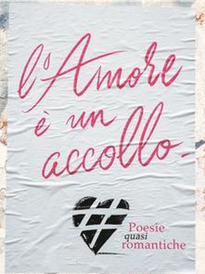 L&apos;AMORE È UN ACCOLLO Giulia Anania