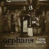 Tom Waits - ORPHANS