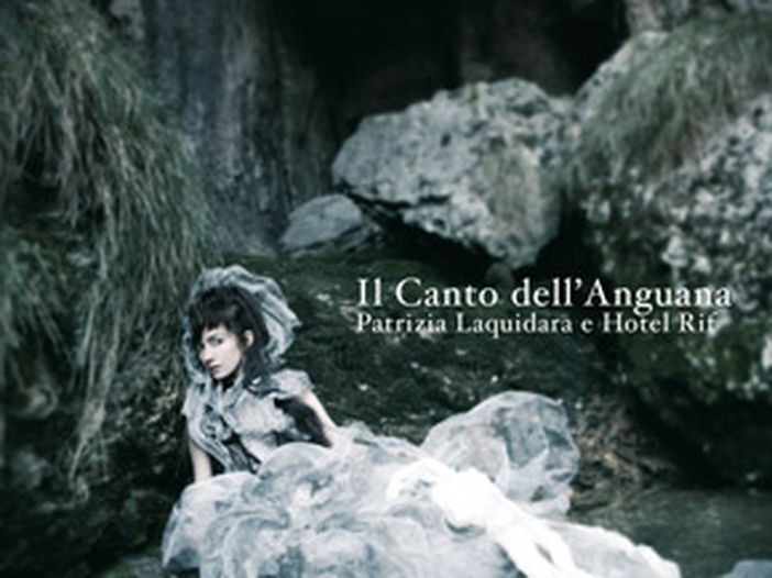 Patrizia Laquidara: esce il cd in vicentino 'Al canto dell'anguana' Patrizia Laquidara: esce il cd in vicentino 'Al canto dell'anguana'
