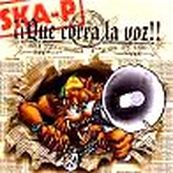 Ska-P - QUE CORRA LA VOZ