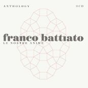Franco Battiato - ANTHOLOGY - LE NOSTRE ANIME