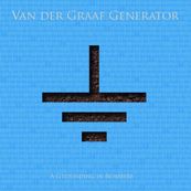 Van der Graaf Generator - A GROUNDING IN NUMBERS