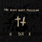 Black Heart Procession - SIX