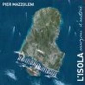 Pier Mazzoleni - L&#039;ISOLA