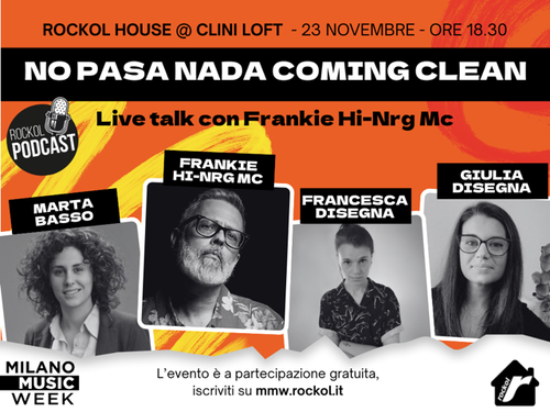 Rockol House, il resoconto di No pasa nada con Frankie Hi-Nrg Mc