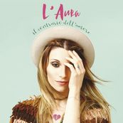 L'Aura - IL CONTRARIO DELL'AMORE