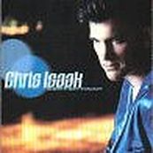 Chris Isaak - ALWAYS GOT TONIGHT