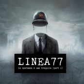 Linea 77 - LA SPERANZA &Egrave; UNA TRAPPOLA (PART 1)