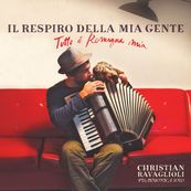 Christian Ravaglioli - IL RESPIRO DELLA MIA GENTE