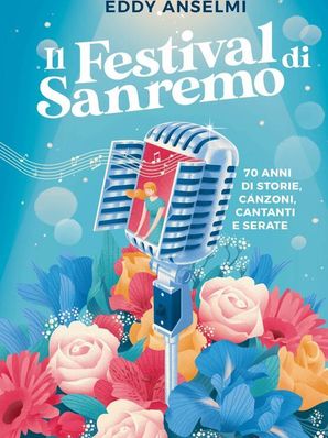 IL FESTIVAL DI SANREMO Eddy Anselmi
