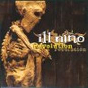 Ill Nino - REVOLUTION