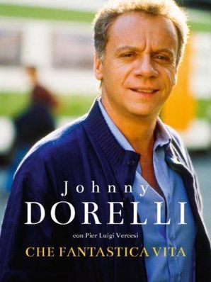 CHE FANTASTICA VITA Johnny Dorelli