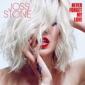 Joss Stone - NEVER FORGET MY LOVE