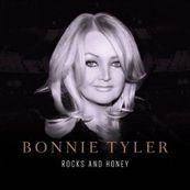 Bonnie Tyler - ROCKS AND HONEY