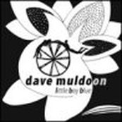 Dave Muldoon - LITTLE BOY BLUE