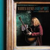 Warren Haynes - ASHES & DUST Warren Haynes - ASHES & DUST