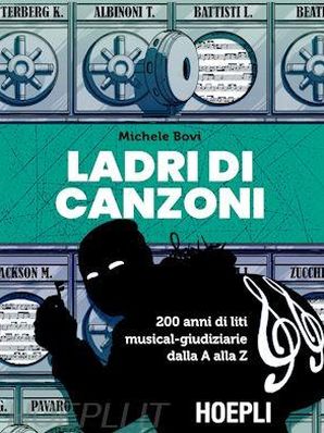 LADRI DI CANZONI Michele Bovi
