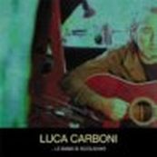 Luca Carboni - ...LE BAND SI SCIOLGONO