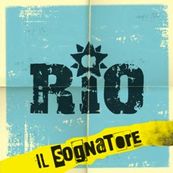 Rio - IL SOGNATORE