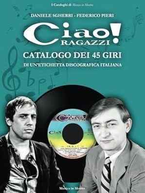 CIAO RAGAZZI! Daniele Sgherri – Federico Pieri