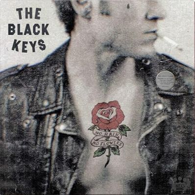 NO RAIN, NO FLOWERS  Black Keys