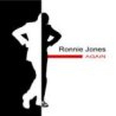 AGAIN Ronnie Jones
