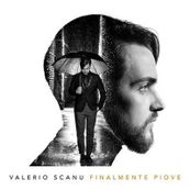 Valerio Scanu - FINALMENTE PIOVE