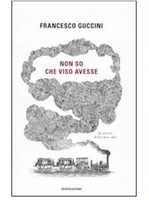 NON SO CHE VISO AVESSE (LA STORIA DELLA MIA VITA) Francesco Guccini