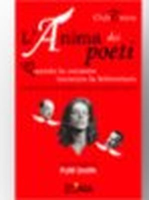 L&apos;ANIMA DEI POETI - QUANDO LA CANZONE INCONTRA LA LETTERATURA Enrico de Angelis e Sergio Secondiano Sacchi
