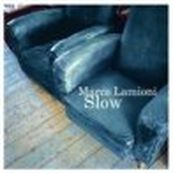 Marco Lamioni - SLOW