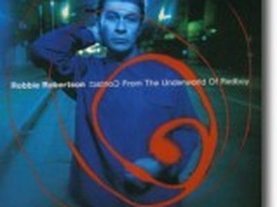 CONTACT FROM THE UNDERGROUND OF A RED BOY Robbie Robertson